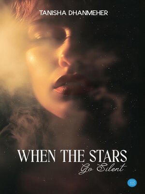 cover image of When the Stars Go Silent